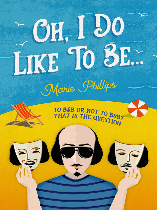 Title details for Oh, I Do Like to Be... by Marie Phillips - Available